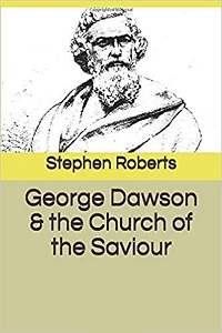 cover of George Dawson & the Church of the Saviour by Stephen Roberts cover of George Dawson & the Church of the Saviour by Stephen Roberts